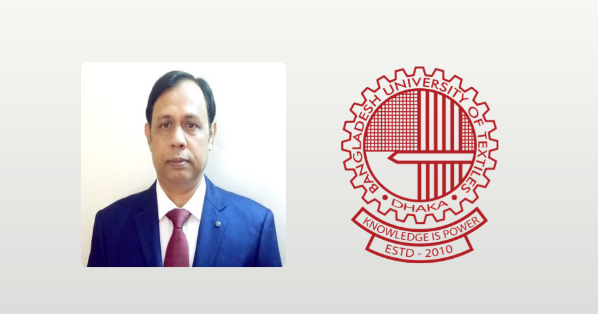 Md. Zulhas Uddin Appointed as New Vice-Chancellor of Bangladesh University of Textiles 1 Butex New VC